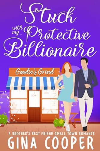 Stuck with My Protective Billionaire